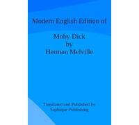 Modern English Edition of Moby Dick by Herman Melville