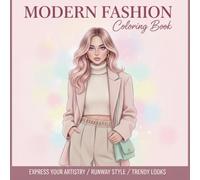 MODERN FASHION: coloring book for girl adult & kid