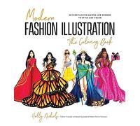 Holly Nichols Modern Fashion Illustration: The Coloring Book (Tascabile)