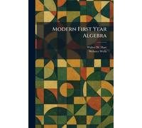 Modern First Year Algebra
