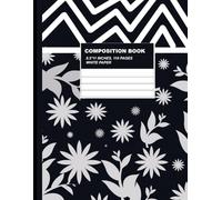 Modern Floral Composition Book: Black & White Geometric Design | 110 College Ruled Pages | 8.5 x 11 | Stylish School Notebook for Writing, Notes & Journaling
