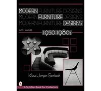 Modern Furniture Designs 1950-1980s: An International Review of Modern Furniture