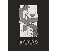 Modern Geometric Notebook - Bold Black & White Design | 120 Pages | 7.5 x 9.25 in | 19,05 x 23,5 cm | College Ruled with Field: Sleek and Stylish Notebook with 3d Text Design for Everyday Use
