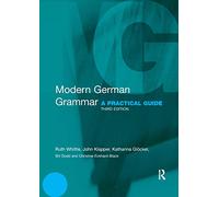 Modern German Grammar: A Practical Guide