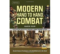 Modern Hand to Hand Combat: Ancient Samurai Techniques on the Battlefield and in the Street [DVD Included] by Hakim Isler (2010-10-10)
