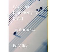 Modern Harmony for Men: Volume 4
