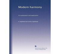 Modern harmony, its explanation and application (1915)