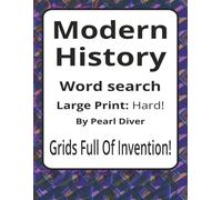 Modern History Large Print Word Search Puzzle Book: Large Print Word Searches about Change, Society, Technology, and Global Life | 8.5 x 11 inches, ... | A Thoughtful Gift for Curious Learners