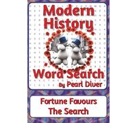 Modern History Word Search Puzzle Book: Word Searches about Change, Society, Technology, and Global Life | 6 x 9 inches, 116 pages | 50+ Puzzles | A Thoughtful Gift for Curious Learners