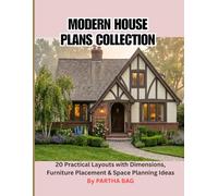 Modern House Plans Collection: 20 Practical Layouts with Dimensions, Furniture Placement & Space Planning Ideas