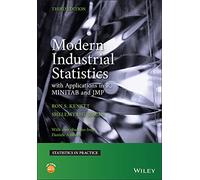 Modern Industrial Statistics: With Applications in R, MINITAB, and JMP