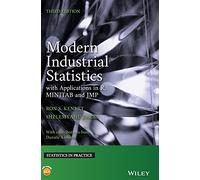 Modern Industrial Statistics: With Applications in R, MINITAB, and JMP