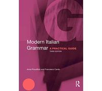 Modern Italian Grammar: A Practical Guide