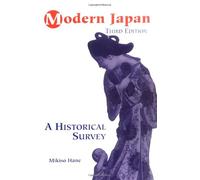 Modern Japan: A Historical Survey