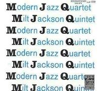Modern Jazz Quartet - M.J.Q.-Milt Jackson Quintet