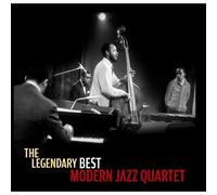 MODERN JAZZ QUARTET - THE LEGENDARY BEST