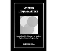 Modern Jinja2 Mastery: Professional Architecture for Modern Python Backend Engineering