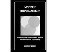Modern Jinja2 Mastery: Professional Architecture for Modern Python Backend Engineering