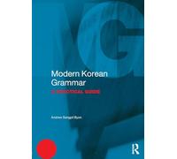Modern Korean Grammar: A Practical Guide