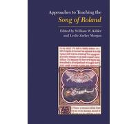 Modern Language Associatio Approaches to Teaching the Song of Rolan (Tascabile)