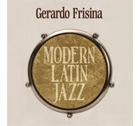 Frisina Gerardo - Modern Latin Jazz Gerardo Frisina