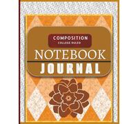 "Modern Lined Notebook - 110 Page College Ruled Journal for Daily Writing,Academic Notebook - College Ruled Journal for Class, Homework & ... Notebook for Notes, Ideas & Reflections.