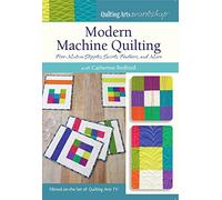Modern Machine Quilting - Free Motion Stipples, Swirls, Feathers, and More