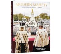 Modern Majesty: The British Royal Family Today