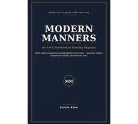 MODERN MANNERS: An A-to-Z Handbook of Everyday Etiquette