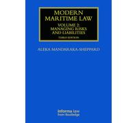 Modern Maritime Law (Volume 2): Managing Risks and Liabilities
