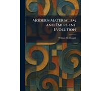 Modern Materialism and Emergent Evolution