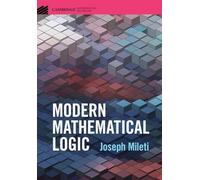 Modern Mathematical Logic
