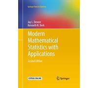 Modern Mathematical Statistics With Applications