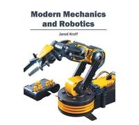 Modern Mechanics and Robotics (Copertina rigida)