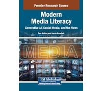 Modern Media Literacy: Generative Ai, Social Media, and the News