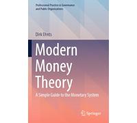 Modern Money Theory: A Simple Guide to the Monetary System