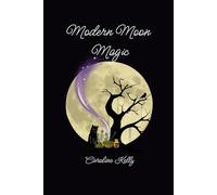 Modern Moon Magic