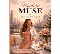 Modern Muse: Color Your Confidence and Indulge Your Imagination