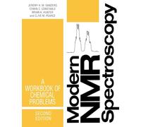 Modern N.M.R. Spectroscopy: A Workbook of Chemical Problems