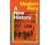 Modern Peru: A New History
