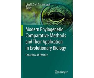 Modern Phylogenetic Comparative Methods and Their Application in Evolutionary Biology: Concepts and Practice