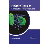 Modern Physics: Concepts and Applications (Copertina rigida)