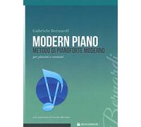 Modern piano. Metodo di pianoforte moderno per pianisti e cantanti
