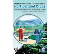 Modern Production Technologies in Horticultural Crops