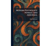 Modern Psychology Normal and Abnormal