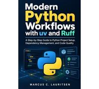 Modern Python Workflows with uv and Ruff: A Step-by-Step Guide to Python Project Setup, Dependency Management, and Code Quality