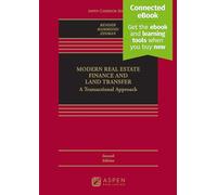 Modern Real Estate Finance and Land Transfer: A Transactional Approach [Connected eBook]