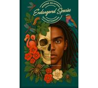 Modern Relations Endangered Species: SH¥TUATIONSHIPS