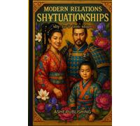 Modern Relations SH¥TUATIONSHIPS