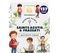 Modern Saints Activity Book for Kids: Carlo Acutis & Pier Giorgio Frassati: Catholic coloring, puzzles, activities, and reflections for ages 6-12.
